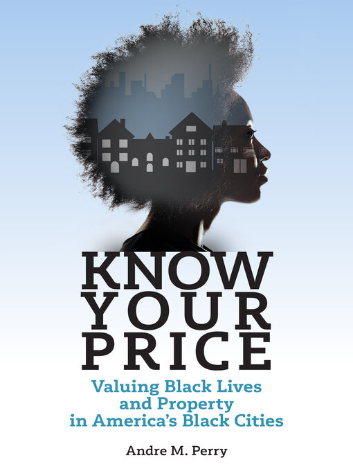 Title details for Know Your Price by Andre M. Perry - Available